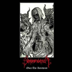 Demonification ‎– Obey The Antichrist